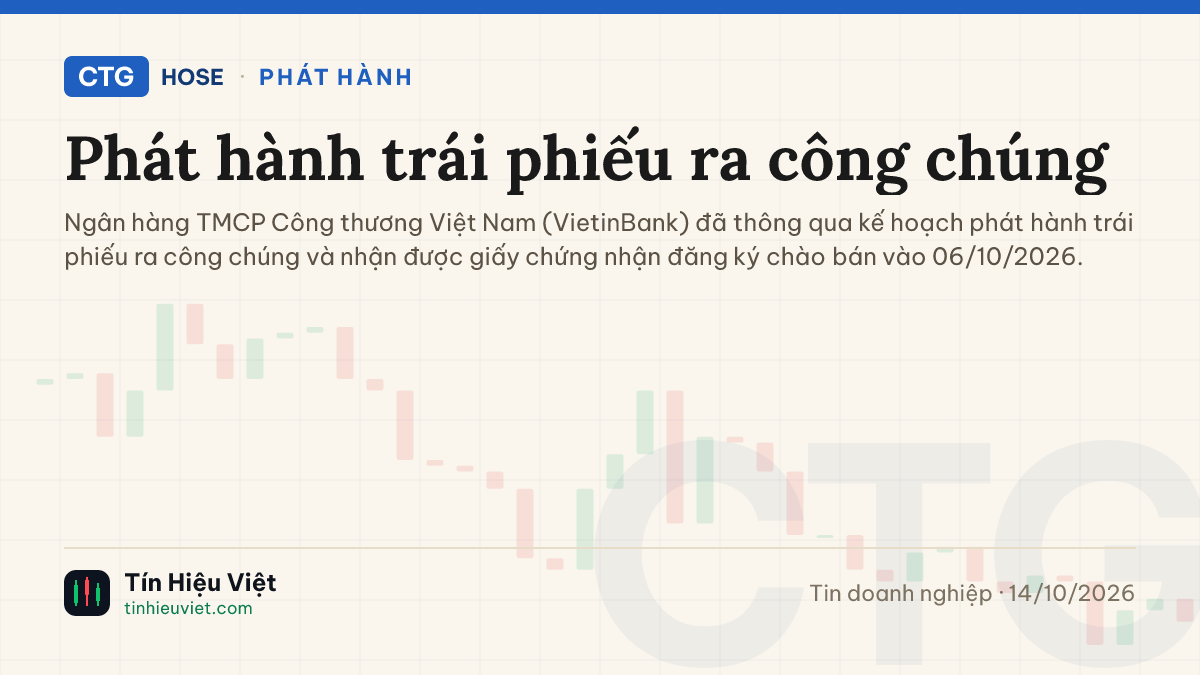 CTG: Phát hành trái phiếu ra công chúng
