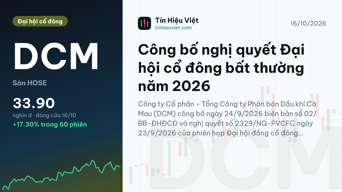 DCM: Công bố nghị quyết Đại hội cổ đông bất thường năm 2026