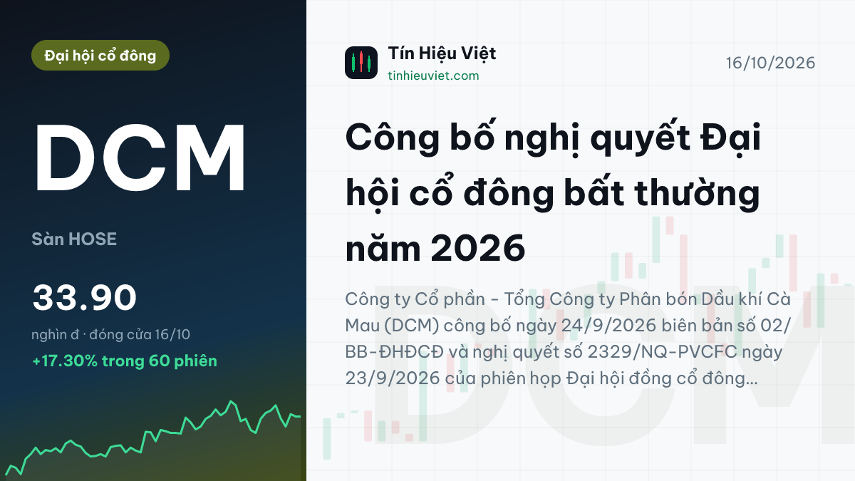 DCM: Công bố nghị quyết Đại hội cổ đông bất thường năm 2026
