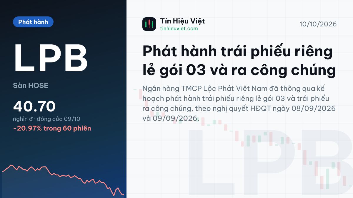 LPB: LPB: Phát hành trái phiếu riêng lẻ gói 03 và ra công chúng